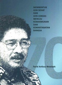 Image of Membentuk Gen Sehat dan Gen Cerdas Menuju Kemakmuran dan Kemartabatan Bangsa