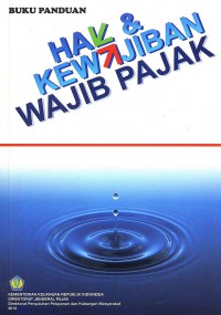 Image of Buku Panduan: hak dan Kewajiban Wajib Pajak