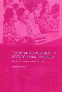 Image of The Women's Movement in Post-Colonial Indonesia