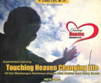 Image of Touching heaven changing life 49 hari membangun keintiman dengan Allah melalui gaya hidup ibadah: Experiental Learning