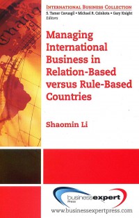 Image of Managing International Business in Relation-Based Versus Rule-Based Countries