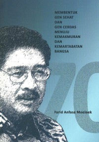 Image of Membentuk Gen Sehat dan Gen Cerdas Menuju Kemakmuran dan Kemartabatan Bangsa