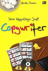 Image of Seru (Nggak)nya jadi Copywriter