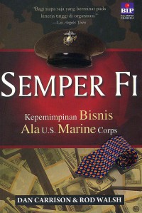 Image of Semper Fi: Kepemimpinan Bisnis Ala U.S. Marine Corps