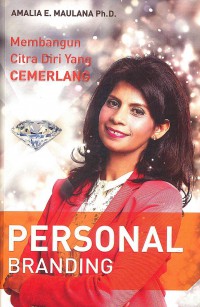 Image of Personal Branding: membangun  Citra Diri yang Cemerlang