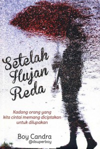 Image of Setelah Hujan Reda