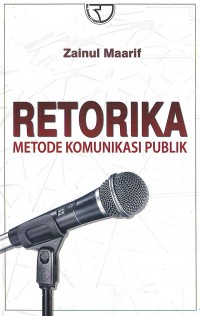 Image of Retorika Metode Komunikasi Publik