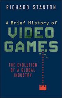 Image of a Brief Hisory of Video Games: The Evaluation of global Industry