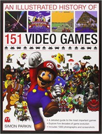 Image of An Illustrated History of 151 Video Games