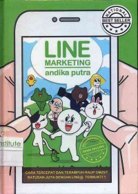 Image of Line Marketing: Cara cepat dan terampuh raup omzet ratusan juta dengan Line terbukti
