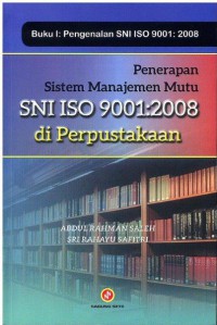 Image of Penerapan Sistem Manajemen Mutu SNI ISO 9001:2008 di Perpustakaan