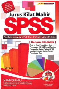 Image of Jurus Kilat Mahir SPSS: Panduan Lengkap SPSS Data Statistik untuk Pemula
