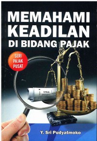 Image of Memahami Keadilan di Bidang  Pajak