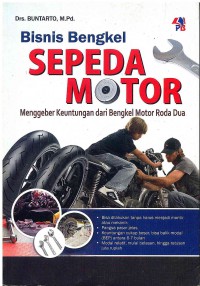 Image of Bisnis Bengkel Sepeda Motor: Menggeber Keuntungan dari Bengkel Motor Roda Dua