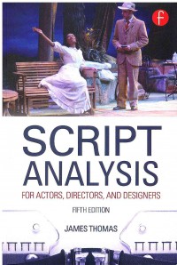 Image of Script Analysis for Actors, Directors, and Designers 5 Ed.