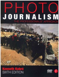 Image of Photo Journalism: The Professionals' Approach