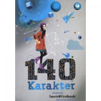 Image of 140 karakter: kumpulan tweets @ Fira Basuki dan cerita lain