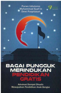 Image of Bagai Pungguk Merindukan Pendidikan Gratis