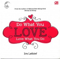 Image of Do What You Love, Love What You Do