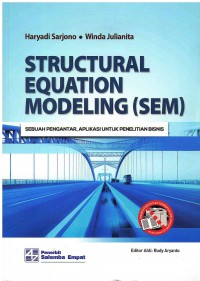 Image of Structural Equation Modeling (SEM): Sebuah Pengantar, Aplikasi untuk Penelitian Bisnis