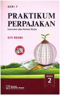 Image of Praktikum Perpajakan: Intruksi dan Kertas Kerja Buku 2 Seri 7