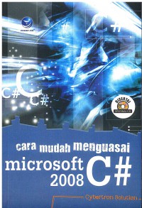 Image of Cara Mudah Menguasai Microsoft C#2008
