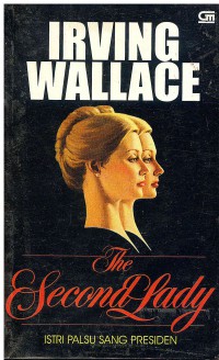 Image of The Second Lady, Istri palsu Sang Presiden