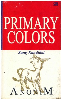 Image of Primary Colors: Sang kandidat