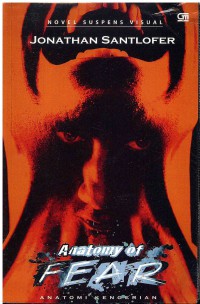 Image of Anatomy of Fear: Anatomi Kengerian