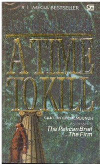 Image of A Time To Kill: Saat Untuk membunuh