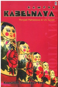 Image of Kampus Kabelnaya: Menjadi mahasiswa di Uni Soviet