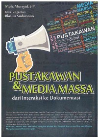 Image of Pustakawan dan Media Massa dari Interaksi ke Dokumentasi