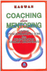 Image of Coaching dan Mentoring Untuk Pengembangan SDM dan Peningkatan Kinerja Organisasi