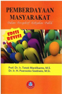 Image of Pemberdayaan Masyarakat Dalam Perspektif Kebijakan Publik Edisi Revisi
