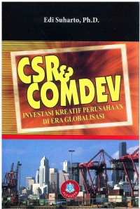 Image of CSR and Comdev: Investasi Kreatif Perusahaaan di Era Globalisasi