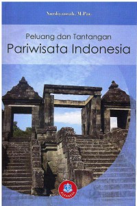 Image of Peluang dan Tantangan Pariwisata Indonesia