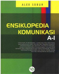 Image of Ensiklopedia Komunikasi A-I