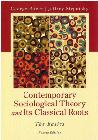 Image of Contemporary Sociological Theory and Its Classical Roots: The Basics 4 Ed.