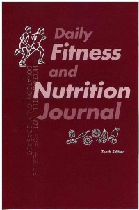Image of Fit and Well:  Daily Fitness and Nutrition Journal 10 Ed.