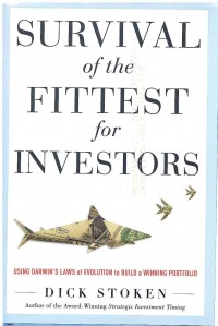Image of Survival of the Fittest for Investors: Using Darwin's Laws of Evolution to Build a Winning Portfolio