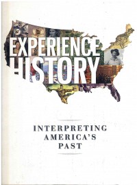Image of Experience History: Interpreting America's Past