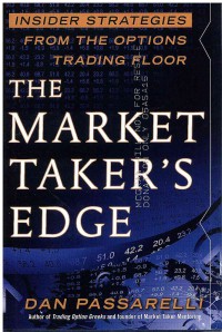 Image of The Market Taker's Edge: Insider Strategies from the Options Trading Floor