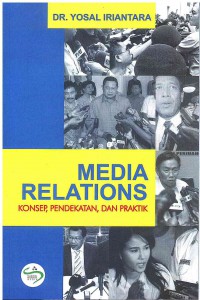 Image of Media Relations: Konsep, Pendekatan, dan Praktik