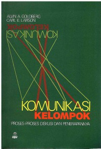 Image of Komunikasi Kelompok: Proses-proses Diskusi dan Penerapannya