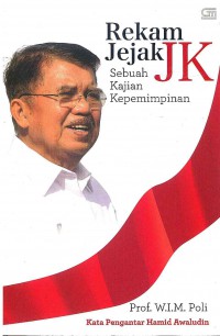 Image of Rekam jejak JK: Sebuah Kajian Kepemimpinan
