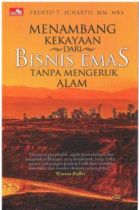 Image of Menambang Kekayaan Dari Bisnis Emas Tanpa Mengeruk Alam