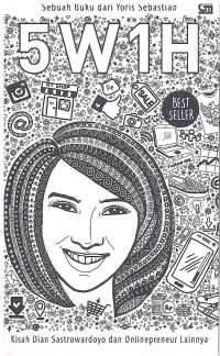 Image of 5W1H: Kisah Dian Sastrowardoyo dan Onlinepreneur Lainnya
