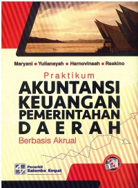 Image of Praktikum Akuntansi Keuangan Pemerintahan Daerah Berbasis Akrual