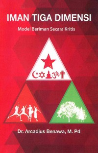 Image of Iman Tiga Dimensi: Model Beriman Secara Kritis
