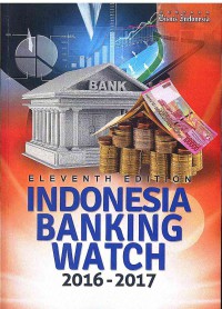 Image of Indonesia Banking Watch 2016-2017 11 Ed.